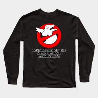 Conductors of the Metaphysical Examination Long Sleeve T-Shirt